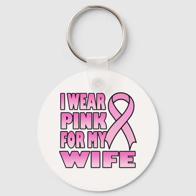 I Wear Pink for My Wife Keychain (Front)