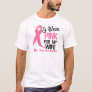 I Wear Pink For My Wife T-Shirt