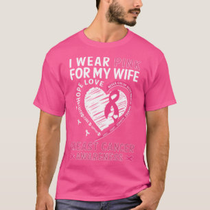 I Wear Pink For My Wife T-Shirt