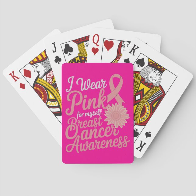  I Wear Pink for Myself – Breast Cancer Awareness  Poker Cards (Back)
