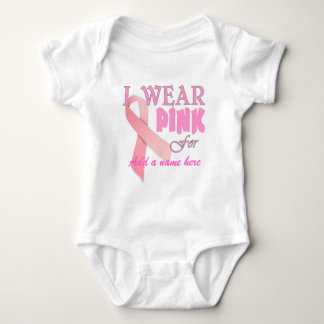 I Wear Pink For Name Tempate for Breast Cancer Awa Baby Bodysuit
