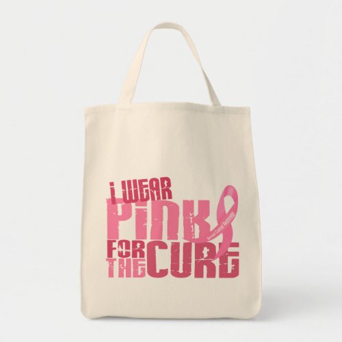 I Wear Pink For The Cure 64 Breast Cancer Tote Bag