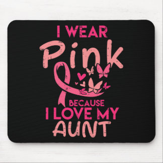 I Wear Pink I Love My Aunt Breast Cancer Awareness Mouse Pad