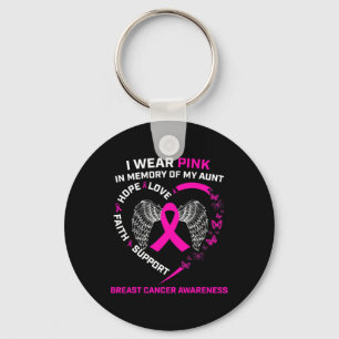 I Wear Pink In Memory Of My Aunt Breast Cancer Awa Keychain