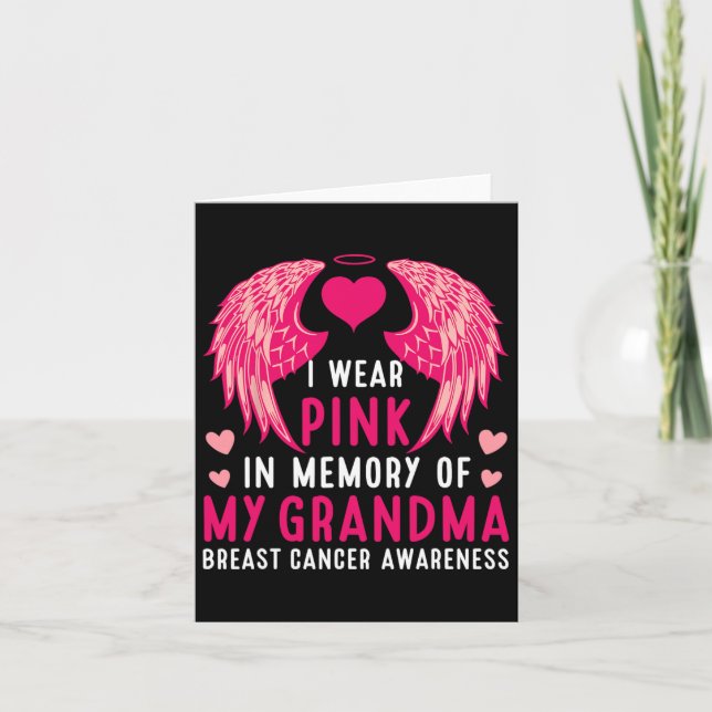 I Wear Pink In Memory Of My Grandma Breast Cancer  Card (Front)