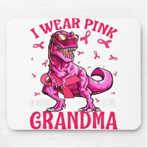 I Wear Pink In Memory Of My Grandma Breast Cancer Mouse Pad