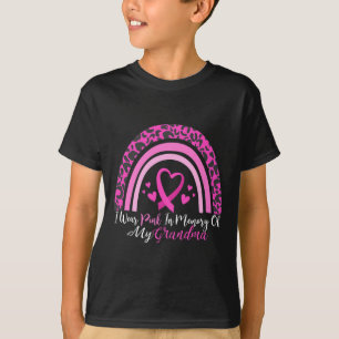I Wear Pink In Memory Of My Grandma Breast Cancer  T-Shirt