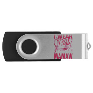 I Wear Pink In Memory Of My Mamaw Flash Drive