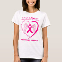 I Wear Pink In Memory Of My Mom T-Shirt