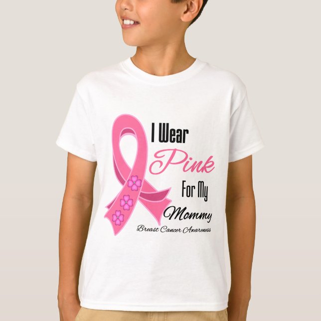 I Wear Pink Ribbon Breast Cancer Mommy T-Shirt (Front)