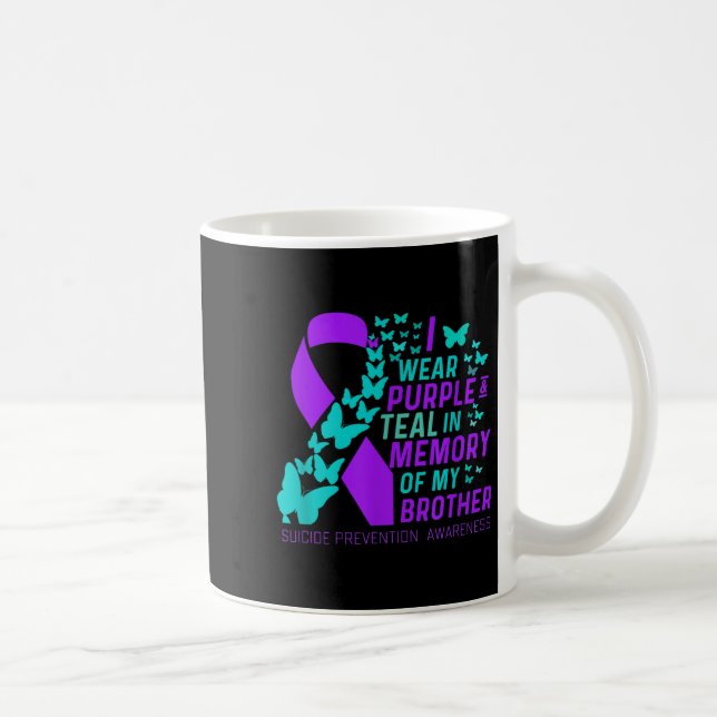 I Wear Purple And Teal For My Brother Suicide Prev Coffee Mug (Right)