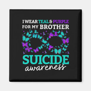 I Wear Purple And Teal For My Brother Suicide Prev Magnet