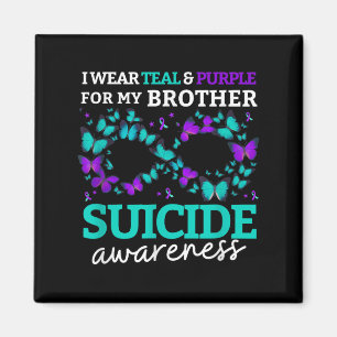 I Wear Purple And Teal For My Brother Suicide Prev Magnet