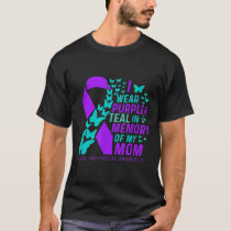 I Wear Purple And Teal For My Moms Suicide Prevent T-Shirt