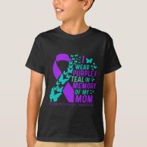 I Wear Purple And Teal For My Moms Suicide Prevent T-Shirt