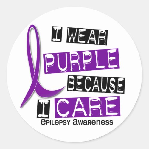 I Wear Purple Because I Care 37 Epilepsy Classic Round Sticker