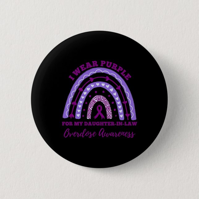 I Wear Purple Daughter In Law Overdose Awareness R Button (Front)