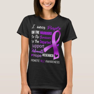 I Wear Purple For Alz Awareness Support Alz Warrio T-Shirt
