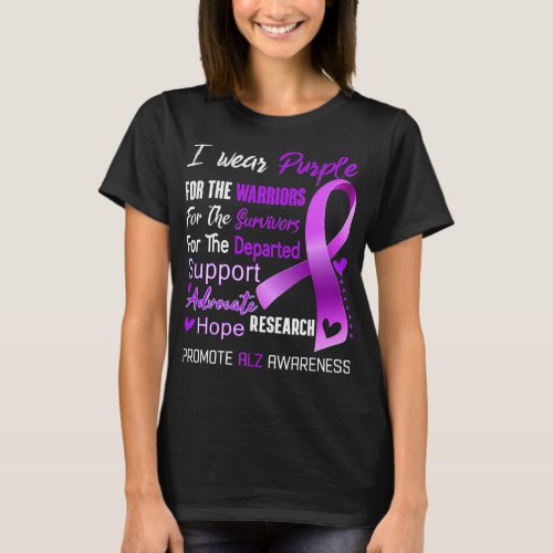 I Wear Purple For Alz Awareness Support Alz Warrio T_Shirt