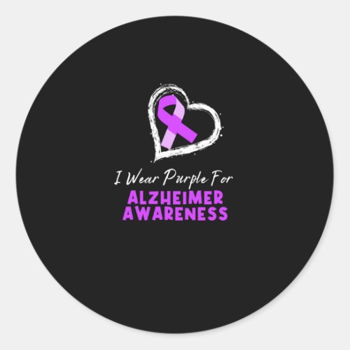 I Wear Purple For Alzheimer Awareness Classic Round Sticker