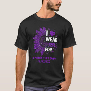 I Wear Purple For Alzheimer's And Brain Awareness T-Shirt