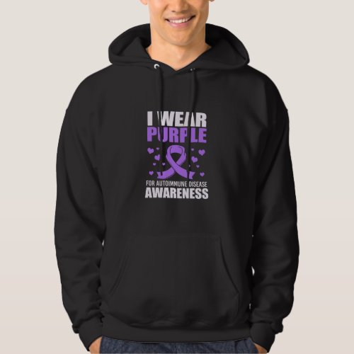 I Wear Purple For Autoimmune Disease Awareness Hoodie