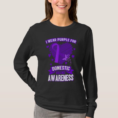 I Wear Purple For Domestic Violence Awareness Warr T-Shirt
