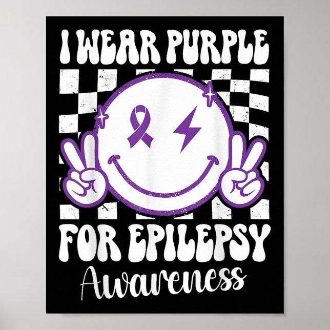 I Wear Purple For Epilepsy Awareness Smile Face Ep Poster (Front)