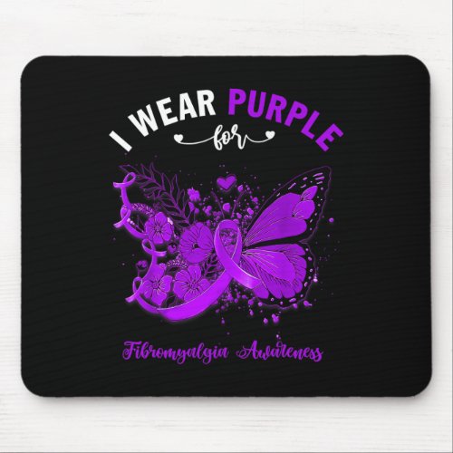 I Wear Purple For Fibromyalgia Awareness 1  Mouse Pad