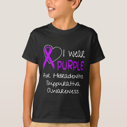 I Wear Purple For Hidradenitis Suppurativa Awarene T_Shirt