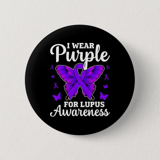 I Wear Purple For Lupus Awareness Month Butterfly  Button (Front)