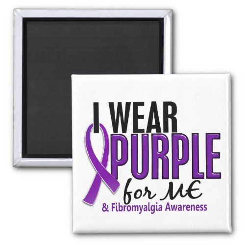 I Wear Purple For ME 10 Fibromyalgia Magnet