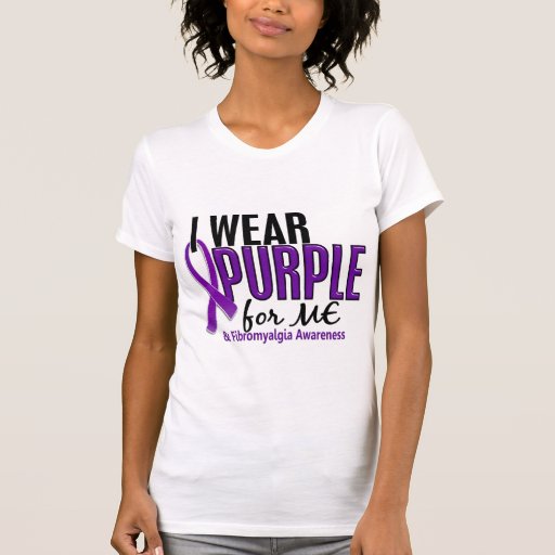 I Wear Purple For ME 10 Fibromyalgia T-Shirt | Zazzle