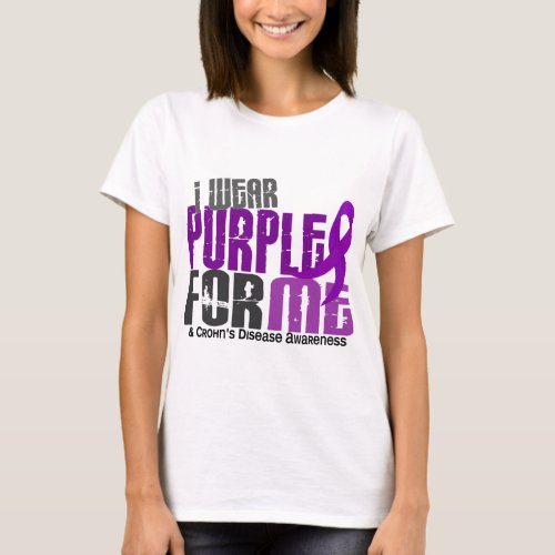 I Wear Purple For ME 6 Crohnâs Disease T_Shirt