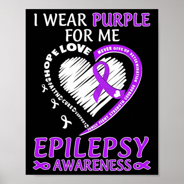 I Wear Purple For Me Epilepsy Awareness Purple Rib Poster (Front)