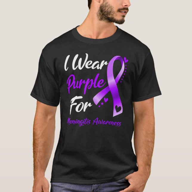 I Wear Purple For Meningitis Awareness Ribbon T-Shirt (Front)
