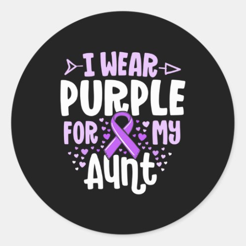 I Wear Purple For My Aunt Alzheimers Family Classic Round Sticker