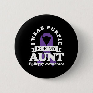 I Wear Purple For My Aunt Epilepsy Awareness Ribb Button