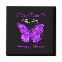 I Wear Purple For My Aunt Fibromyalgia Awareness 1 Magnet