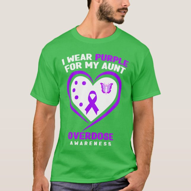 I Wear Purple For My Aunt Overdose Awareness 2 T-Shirt (Front)
