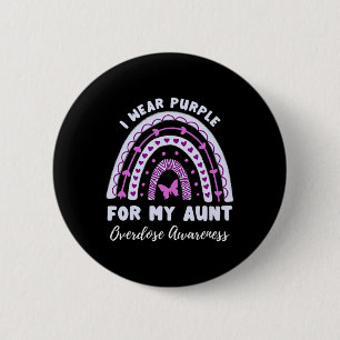 I Wear Purple For My Aunt Overdose Awareness Rainb Button