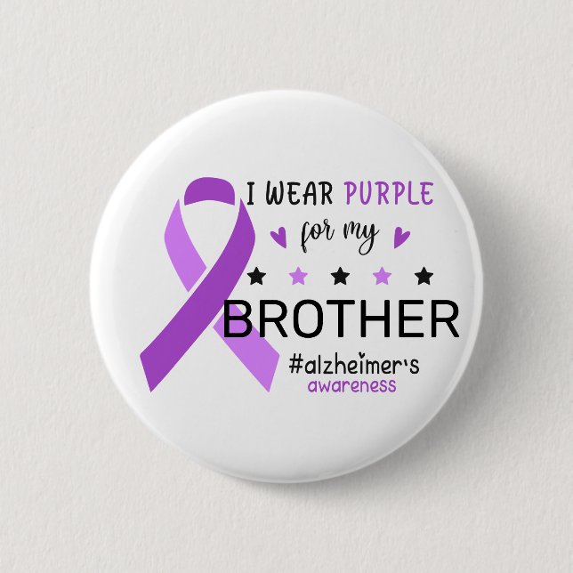 I Wear Purple For My Brother Alzheimer Awareness Button (Front)