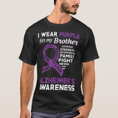 I Wear Purple For My Brother AlzheimerS Awareness T_Shirt