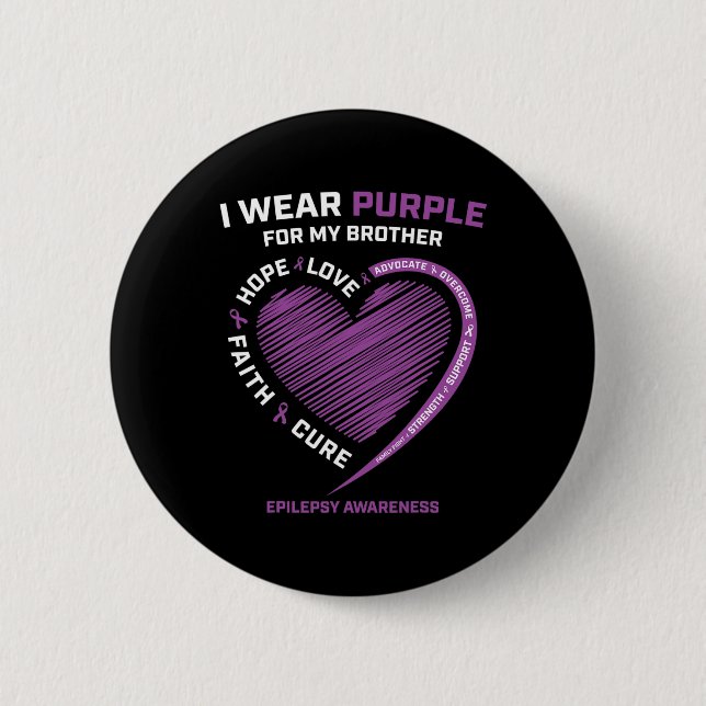 I Wear Purple For My Brother Epilepsy Awareness Ki Button (Front)