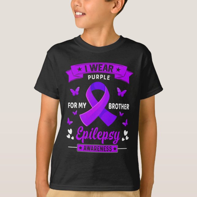 I wear Purple for my Brother Epilepsy Awareness Ri T-Shirt (Front)