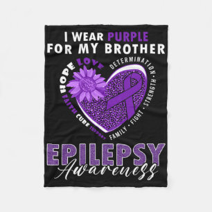 I Wear Purple For My Brother Epilepsy Awareness Su Fleece Blanket