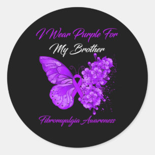 I Wear Purple For My Brother Fibromyalgia Warrior  Classic Round Sticker