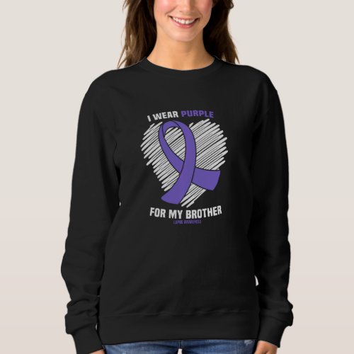 I Wear Purple For My Brother Lupus Awareness Pullo Sweatshirt
