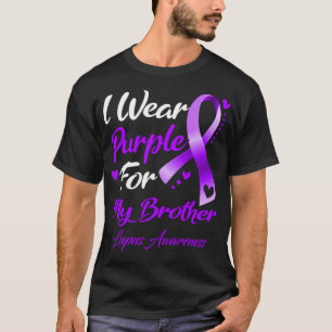 I Wear Purple For My Brother Lupus Awareness T-Shirt