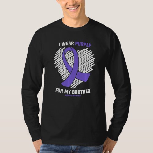 I Wear Purple For My Brother Migraine Awareness T_Shirt
